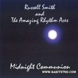 Russell Smith And The Amazing Rhythm Aces - Midnight Communion '2008