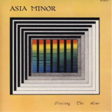 Asia Minor - Crossing The Line '1979