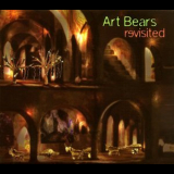 Art Bears - Revisited (2CD) '2003