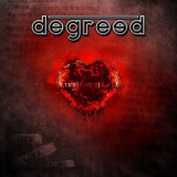 Degreed - Life Love Loss '2010