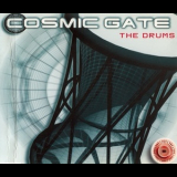 Cosmic Gate - The Drums '1999
