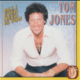 Tom Jones - All I Ever Need Is You '1995