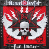 Hanzel Und Gretyl - Fur Immer '2013