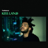 The Weeknd - Kiss Land (deluxe Edition) '2013