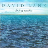 David Lanz - Finding Paradise '2002