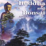 Oliver Shanti - Buddha And Bonsai, Vol. 2 '1997