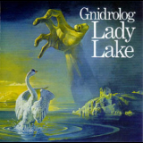 Gnidrolog - Lady Lake '1972