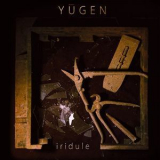 Yugen - Iridule '2010