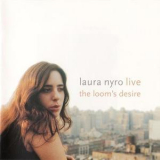 Laura Nyro - Live: The Loom's Desire (CD1) '2002