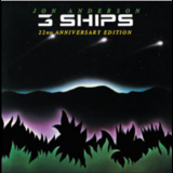 Jon Anderson - 3 Ships (22nd Anniversary Edition) '2007