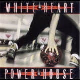 White Heart - Power House '1991