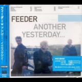 Feeder - Another Yesterday '2000