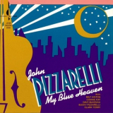 John Pizzarelli - My Blue Heaven '1990