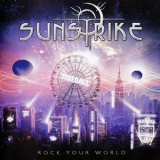 Sunstrike - Rock Your World '2014
