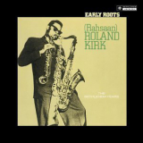 Rahsaan Roland Kirk - Early Roots: The Bethlehem Years '1962