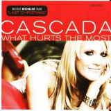 Cascada - What Hurts the Most '2007