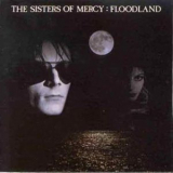 The Sisters Of Mercy - Floodland '1988
