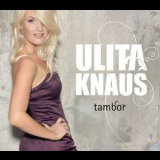 Ulita Knaus - Tambor '2010