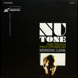 Nu:Tone - The Things That Lovers Do & Missing Link '2006