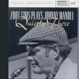 Zoot Sims - Quietly There (plays Johnny Mandel)(1993 XRCD) '1984