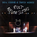 Neil Young & Crazy Horse - Rust Never Sleeps '1979