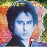 John Waite - Ignition '1982