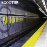 Scooter - Mind The Gap - CD1  (Romanian Edition) +Bonus media '2004