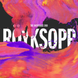 Royksopp - The Inevitable End (Deluxe Edition) '2014