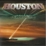Houston - Relaunch II '2014
