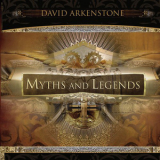 David Arkenstone - Myths And Legends (CD1) '2007