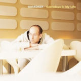 Guardner - Somedays In My Life '2002