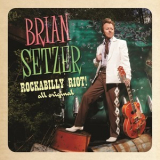 Brian Setzer - Rockabilly Riot: All Original '2014