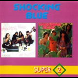 Shocking Blue - At Home / Scorpio's Dance '1995