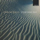 John Metcalfe - Scorching Bay '2004