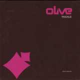 Olive - Trickle '2000