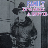 Family - It'S Only A Movie '1973