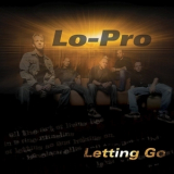 Lo-pro - Letting Go [EP] '2009