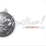 Newsboys - Christmas! A Newsboys Holiday '2010