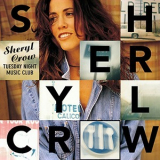 Sheryl Crow - Tuesday Night Music Club '1993