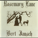 Bert Jansch - Rosemary Lane '1971