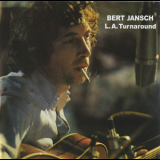 Bert Jansch - L. A. Turnaround '1974