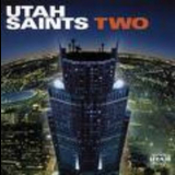 Utah Saints - Two '2000