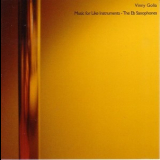 Vinny Golia - Music For Like Instruments - The Eb Saxophones '2003