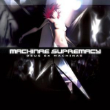 Machinae Supremacy - Deus Ex Machinae '2004