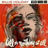 Billie Holiday - All Or Nothing At All '1958