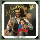 Woody Shaw - Woody III '1979