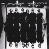 Cabaret Voltaire - The Living Legends... '1990