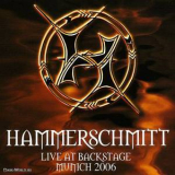 Hammerschmitt - Live At Backstage '2006