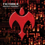 Fiction 8 - Project Phoenix '2008
