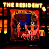 The Residents - Freak Show Special Edition Disc One '2003
